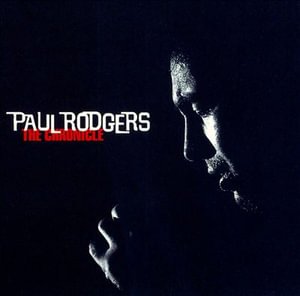 Cover for Paul Rodgers · Cronichl (CD) [Japan Import edition] (2006)