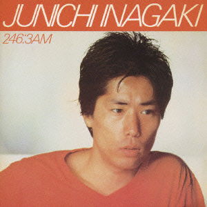 Cover for Junichi Inagaki · 246:3am (CD) [Japan Import edition] (2009)