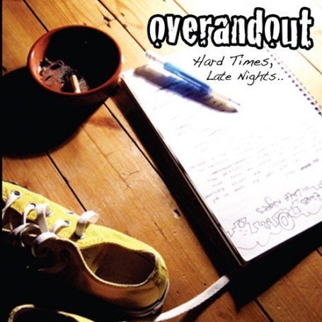 Cover for Over And Out · Hard Times, Late Nights (CD) (2007)