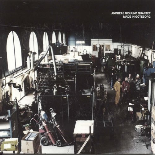 Cover for Andreas Gidlund Quartet · Made in Göteborg (CD) (2010)