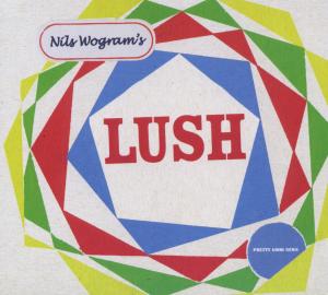 Cover for Nils Wogram's Lush · Pretty Good News (CD) (2009)