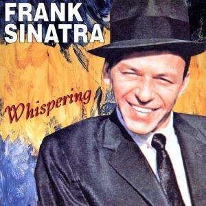 Sinatra Frank - Whispering - Frank Sinatra - Muziek -  - 8004883390168 - 