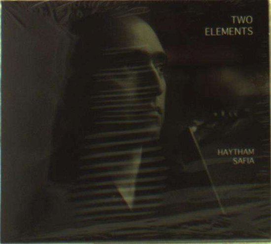 Cover for Haytham Safia · Two Elements (CD) (2016)