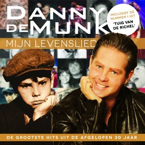 Cover for Danny De Munk · Mijn Levenslied (CD) (2013)