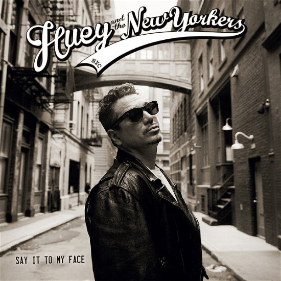 Say It To My Face - Huey And The New Yorkers - Música - V2 - 8717931324168 - 14 de fevereiro de 2013