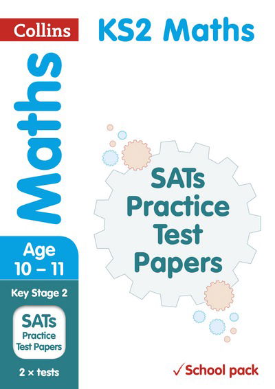 Cover for Collins KS2 · KS2 Maths SATs Practice Test Papers (School pack): 2018 Tests Shrink-Wrapped School Pack - Collins KS2 SATs Practice (Paperback Book) (2018)