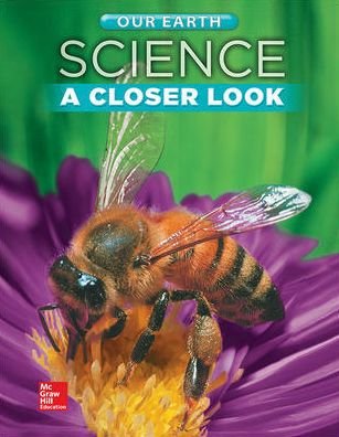 Cover for McGraw-Hill · Science, a Closer Look, Grade 2, Our Earth Student Edition (Book) (2013)