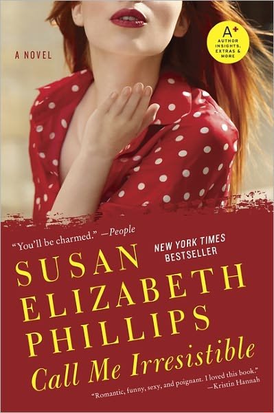 Cover for Susan Elizabeth Phillips · Call Me Irresistible: a Novel - Wynette, Texas (Pocketbok) (2011)