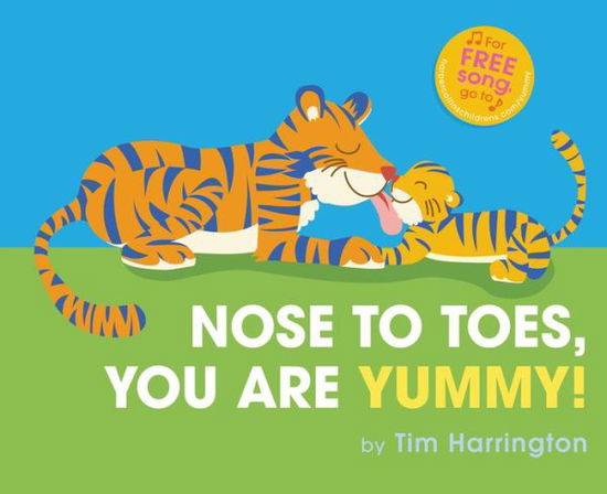 Cover for Tim Harrington · Nose to Toes, You Are Yummy! (Inbunden Bok) (2015)