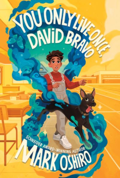 Cover for Mark Oshiro · You Only Live Once, David Bravo (Book) (2023)