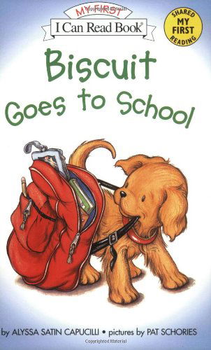 Cover for Alyssa Satin Capucilli · Biscuit Goes to School - My First I Can Read (Paperback Book) [Reprint edition] (2003)