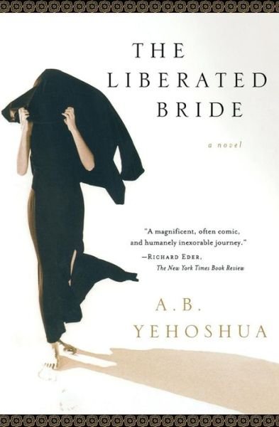 Cover for A. B. Yehoshua · The Liberated Bride (Paperback Book) [Reprint edition] (2004)