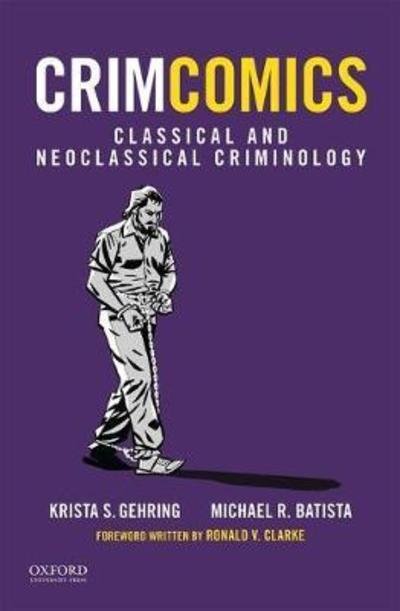 CrimComics Issue 3 - Krista S. Gehring - Livros - Oxford University Press - 9780190207168 - 25 de janeiro de 2017