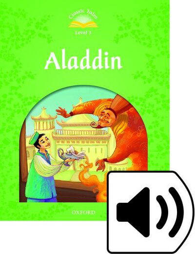 Cover for Sue Arengo · Classic Tales Second Edition: Level 3: Aladdin Audio Pack - Classic Tales Second Edition (Bok) [2 Revised edition] (2016)