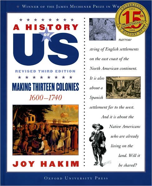 Cover for Joy Hakim · A History of US: Making Thirteen Colonies: A History of US Book Two - A History of US: Making Thirteen Colonies (Pocketbok) [3 Revised edition] (2007)