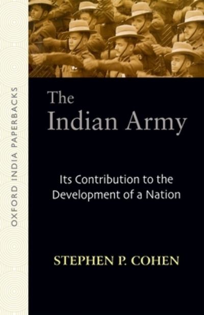 Cover for Stephen P. Cohen · The Indian Army (Paperback Book) (2001)