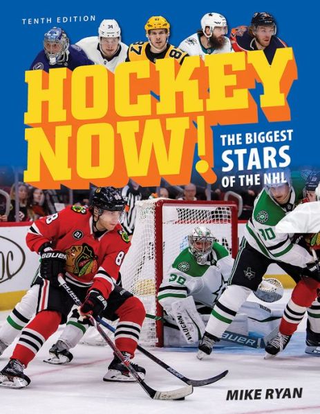 Hockey Now!: The Biggest Stars of the NHL - Mike Ryan - Książki - Firefly Books Ltd - 9780228102168 - 28 listopada 2019