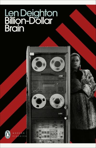Billion-Dollar Brain - Penguin Modern Classics - Len Deighton - Kirjat - Penguin Books Ltd - 9780241505168 - torstai 29. huhtikuuta 2021