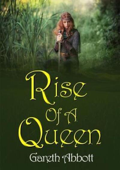 Cover for Gareth Abbott · Rise of a Queen (Paperback Book) (2017)