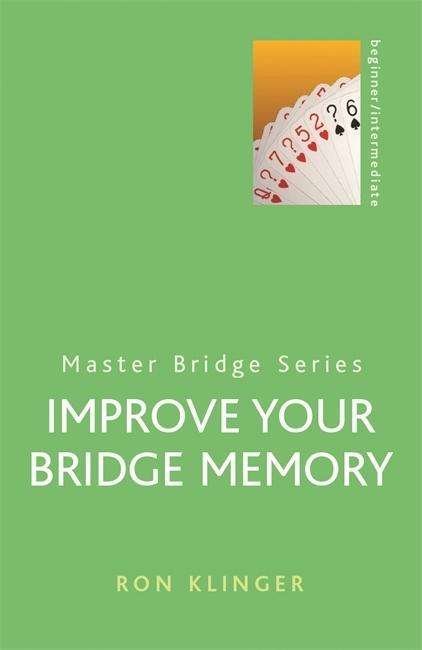 Cover for Ron Klinger · Improve Your Bridge Memory - Master Bridge (Paperback Book) (2002)