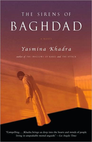Cover for Yasmina Khadra · The Sirens of Baghdad (Pocketbok) [Reprint edition] (2008)