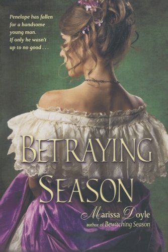 Cover for Marissa Doyle · Betraying Season (Leland Sisters) (Paperback Book) (2010)