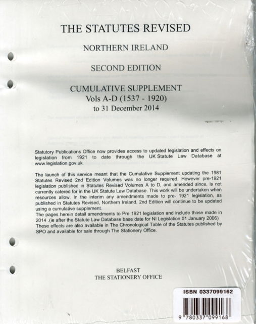 Cover for Northern Ireland: Statutory Publications Office · The statutes revised: Northern Ireland, Cumulative supplement vols A-D (1537 - 1920) to 31 December 2014 - The statutes revised: Northern Ireland (Loose-leaf) [2nd edition] (2015)