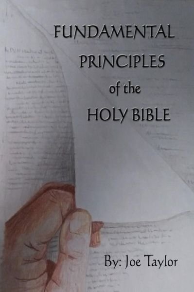 Cover for Joe Taylor · Fundamental Principles Of The Holy Bible (Taschenbuch) (2019)