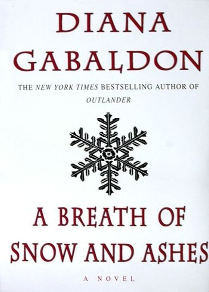 Cover for Diana Gabaldon · A Breath of Snow and Ashes (Outlander) (Hardcover Book) [First edition] (2005)