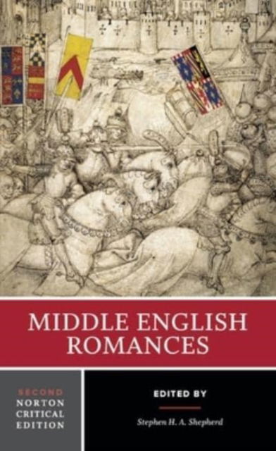 Cover for Middle English Romances: A Norton Critical Edition - Norton Critical Editions (Paperback Book) [Second edition] (2023)