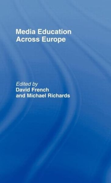 Cover for David French · Media Education Across Europe (Inbunden Bok) (1993)