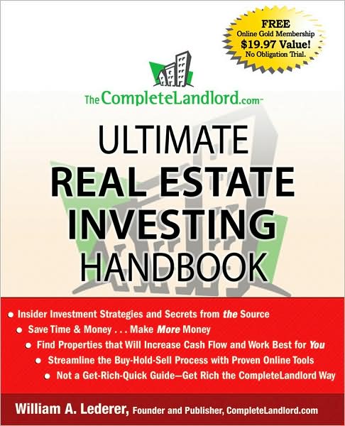Cover for William A. Lederer · The CompleteLandlord.com Ultimate Real Estate Investing Handbook (Paperback Book) (2009)