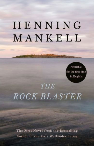 Cover for Henning Mankell · The Rock Blaster (Taschenbuch) (2020)