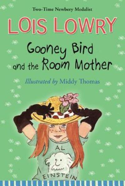 Cover for Lowry Lois Lowry · Gooney Bird and the Room Mother - Gooney Bird Greene (Paperback Book) (2016)