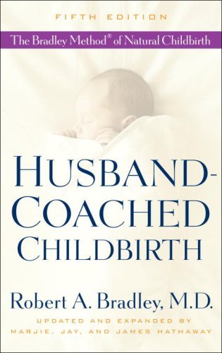 Cover for James Hathaway · Husband-coached Childbirth (Fifth Edition): the Bradley Method of Natural Childbirth (Taschenbuch) [5th edition] (2008)