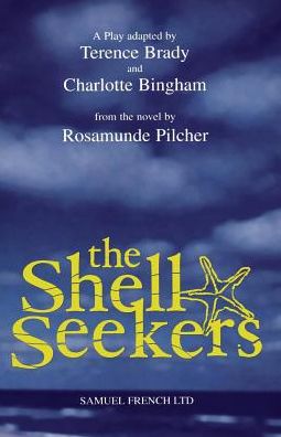 The Shell Seekers (Play) - French's Acting Editions - Rosamunde Pilcher - Kirjat - Samuel French Ltd - 9780573114168 - keskiviikko 10. toukokuuta 2006