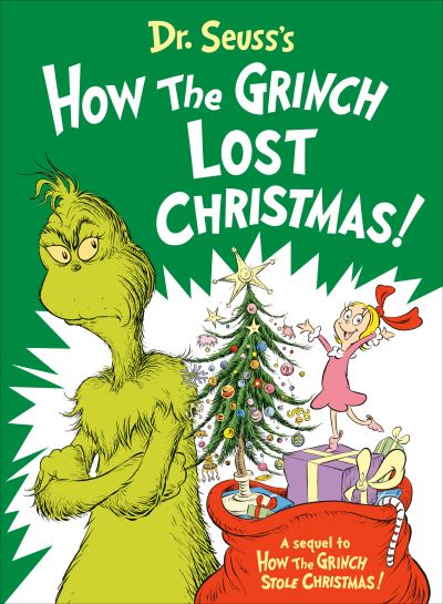 Cover for Alastair Heim · Dr. Seuss's How the Grinch Lost Christmas! (Book) (2023)