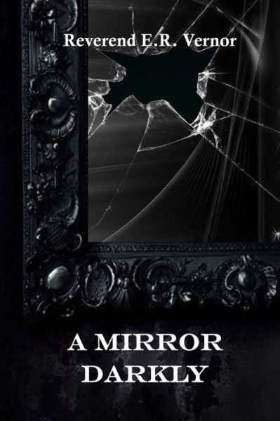 Cover for Corvis Nocturnum · A Mirror Darkly (Paperback Book) (2011)