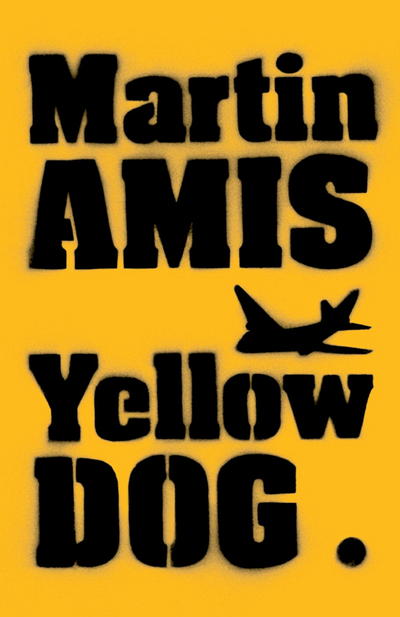 Cover for Martin Amis · Yellow Dog (Hardcover Book) (2003)