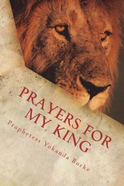Cover for Yokanda Burke · Prayers For My King : Prayer Devotional for Husbands (Paperback Book) (2018)