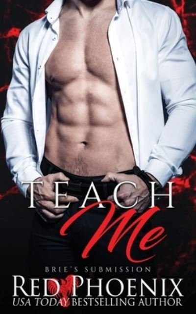 Cover for Red Phoenix · Teach Me - Brie's Submission (Pocketbok) (2016)