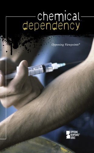 Cover for Roman Espejo · Chemical Dependency (Opposing Viewpoints) (Pocketbok) (2011)