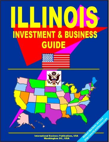 Cover for USA International Business Publications · Illinois Investment and Business Guide (Us Business and Investment Library) (Paperback Book) [Stg edition] (2009)