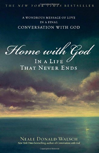 Cover for Neale Donald Walsch · Home with God: In a Life That Never Ends (Paperback Book) [Reprint edition] (2007)