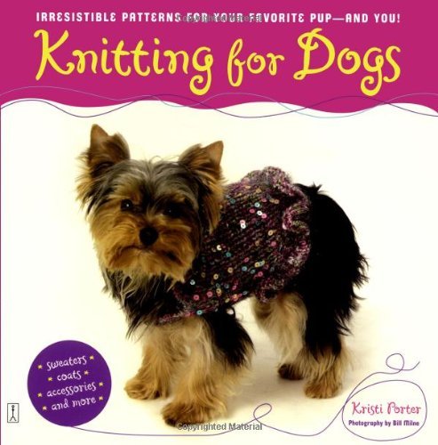 Knitting for Dogs: Knitting for Dogs - Kristi Porter - Livres - Touchstone - 9780743270168 - 2 novembre 2005