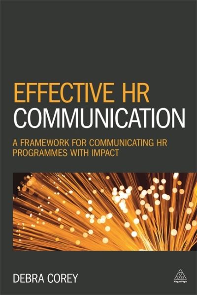 Cover for Debra Corey · Effective HR Communication: A Framework for Communicating HR Programmes with Impact (Paperback Book) (2016)