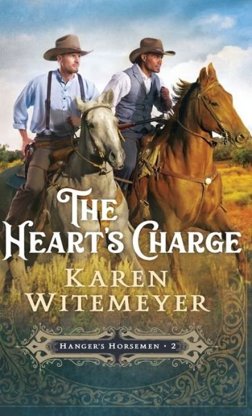 Cover for Karen Witemeyer · The Heart's Charge (Hardcover bog) (2021)