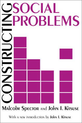 Cover for Malcolm Spector · Constructing Social Problems (Paperback Book) [New edition] (2000)