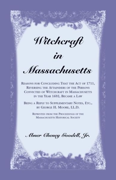 Cover for Abner Cheney Goodell · Witchcraft in Massachusetts (Bok) (2020)