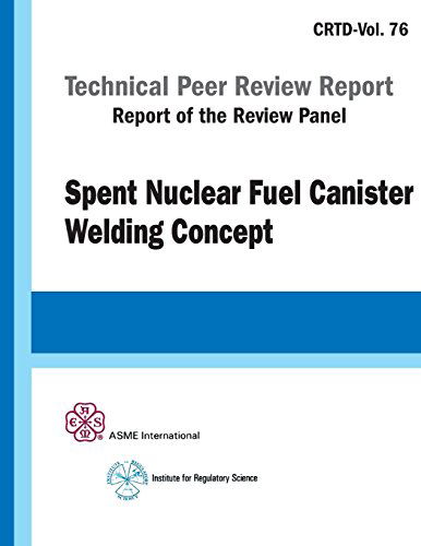 Spent Nuclear Fuel Canister Welding Concept - Crtd Asme - Books - ASME Press - 9780791802168 - 2004